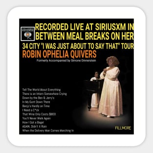 Robin Ophelia Quivers Sticker